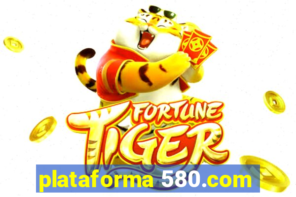 plataforma 580.com